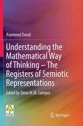 Understanding the Mathematical Way of Thinking - Semiotic Registers