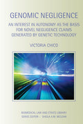 Genomic Negligence (Biomedical Law and Ethics Library) - Legal
