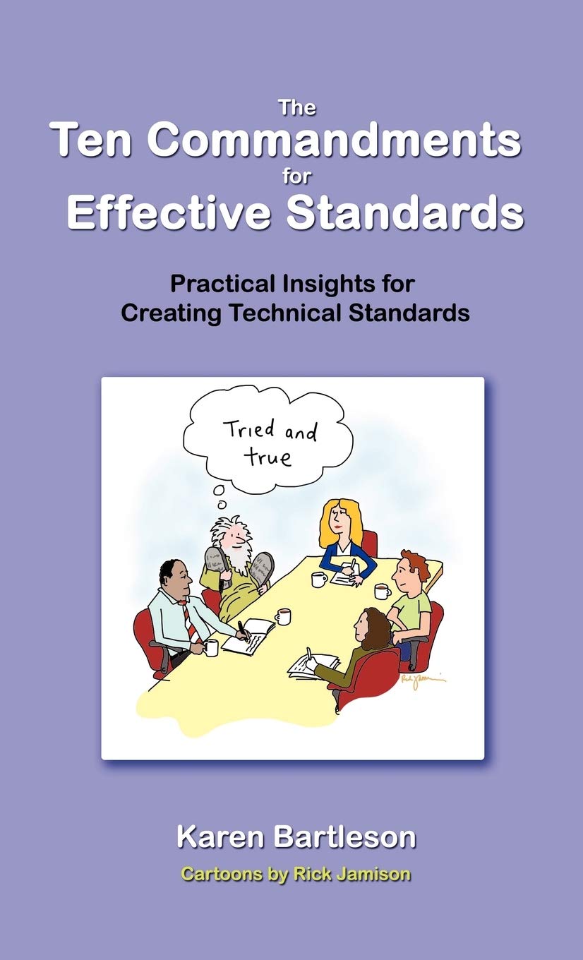 The Ten Commandments for Effective Standards: A Practical Guide