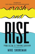 Diaries of The Unbalanced Paddleboarder: Crash and RISE - Inspiring