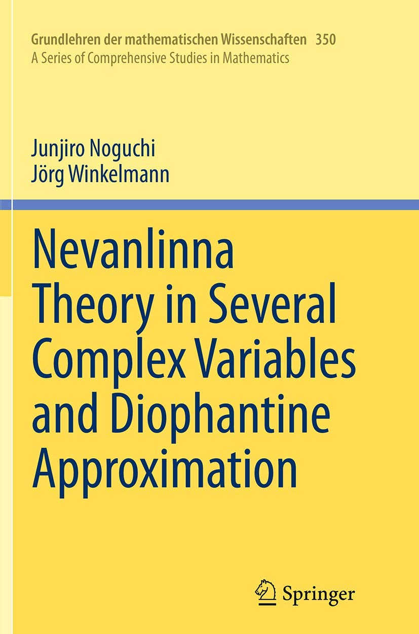 Nevanlinna Theory in Complex Variables and Diophantine Approximation