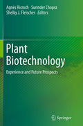 Plant Biotechnology: Experience and Future Prospects - Accessible
