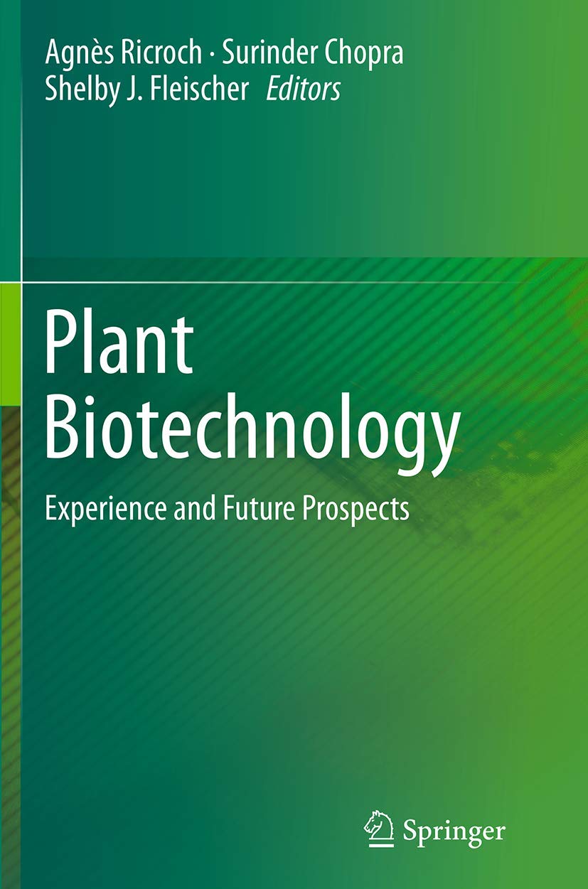 Plant Biotechnology: Experience and Future Prospects Review