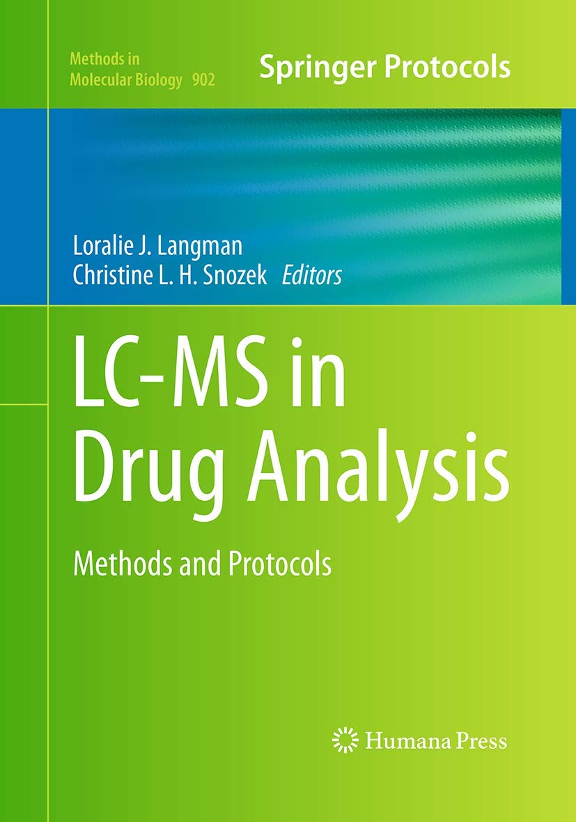 LC-MS in Drug Analysis: Methods and Protocols for Precision