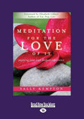 Meditation for the Love of It - Practical Guide to Deep Practice