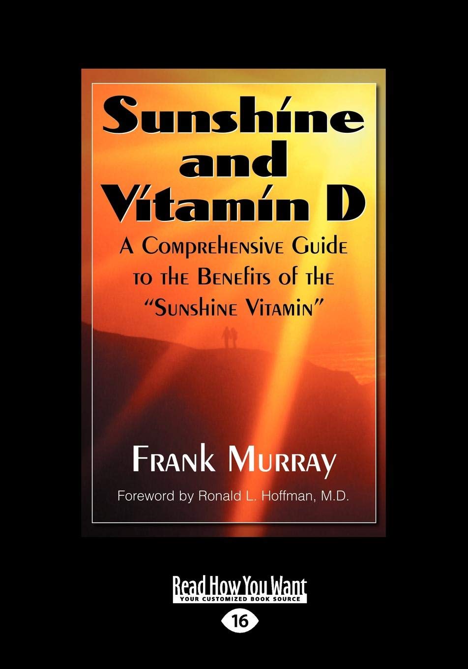 Sunshine and Vitamin D: A Comprehensive Guide to Benefits