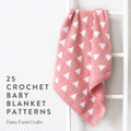 Daisy Farm Crafts: 25 Adorable Crochet Baby Blanket Patterns