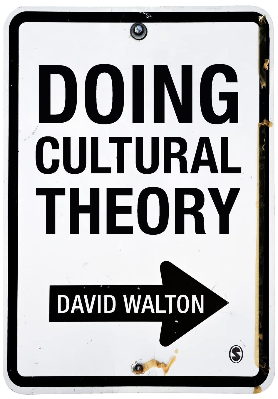 Doing Cultural Theory: A Comprehensive Guide for Students