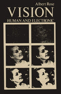 Vision: Human and Electronic (Optical Physics and Engineering)