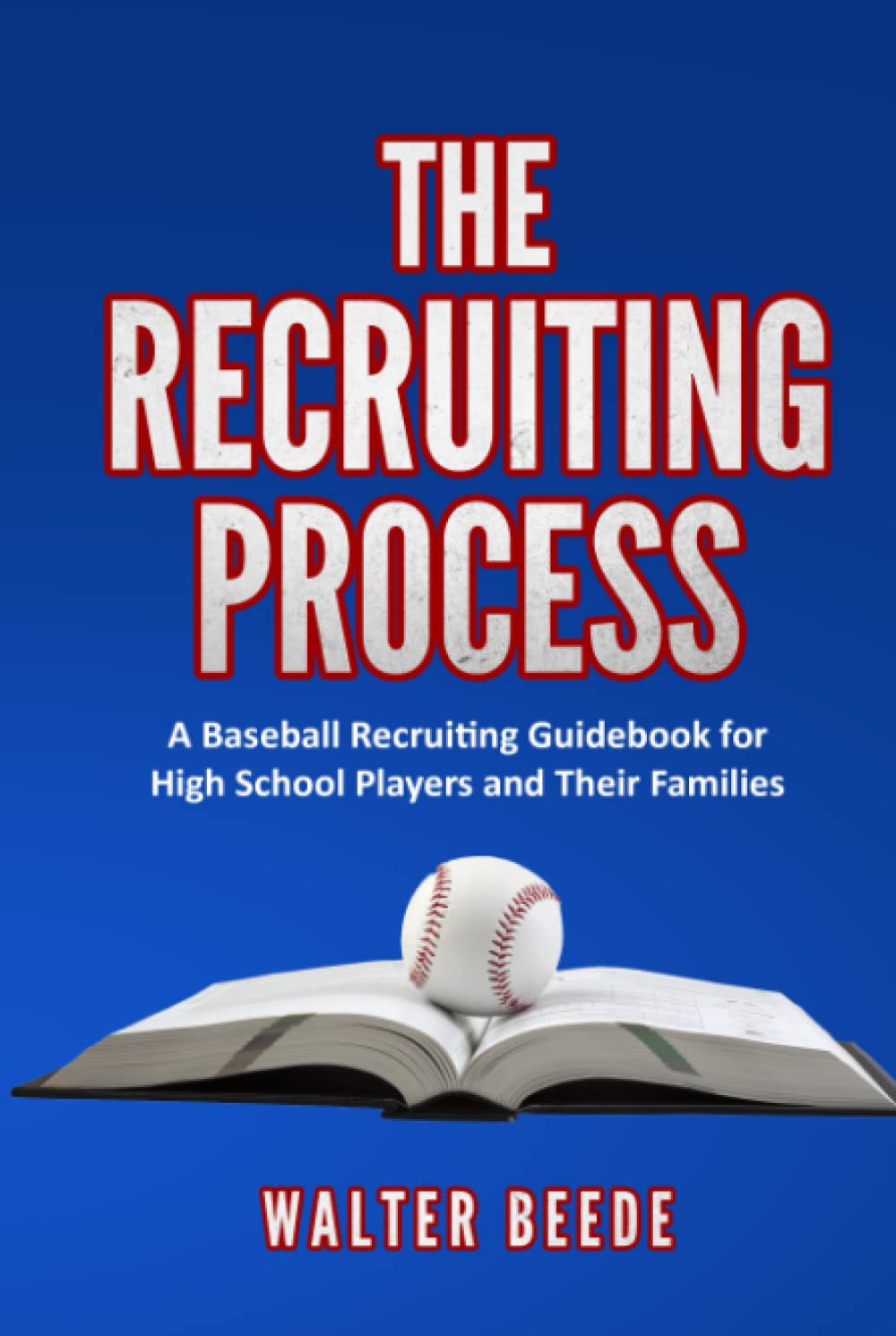 The Recruiting Process: A Comprehensive Guide for Players