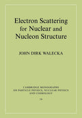 Electron Scattering for Nuclear and Nucleon Structure - Graduate Text