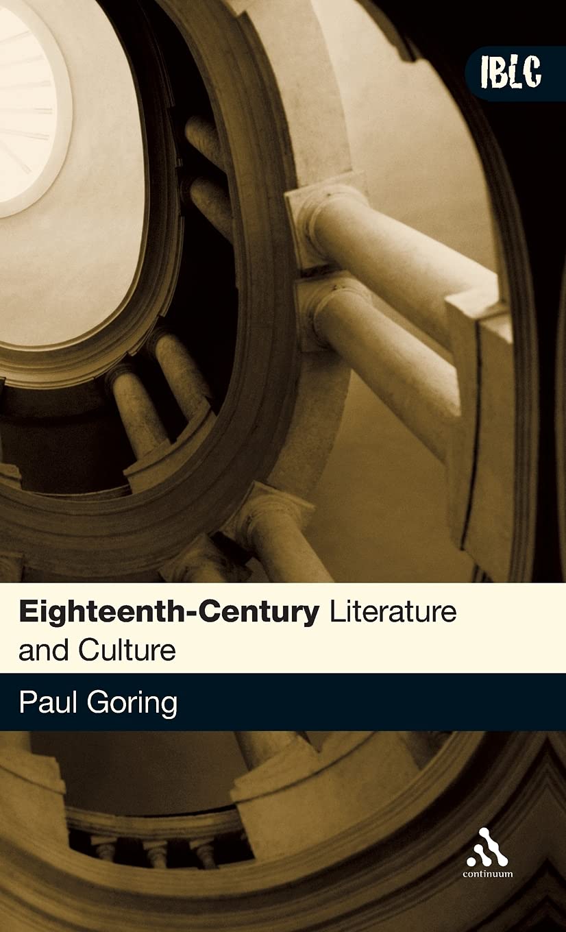 Eighteenth-Century Literature and Culture: A Comprehensive Guide