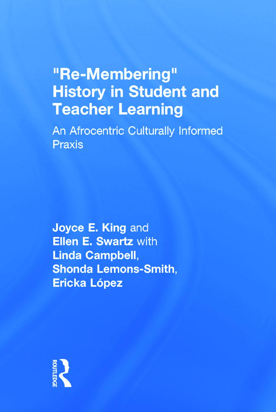 Re-Membering History in Student and Teacher Learning Review
