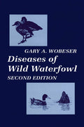 Diseases of Wild Waterfowl - Practical for Managers