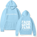 Faith Over Fear Hoodie Unisex Pullover for Men Women - Loose Fit