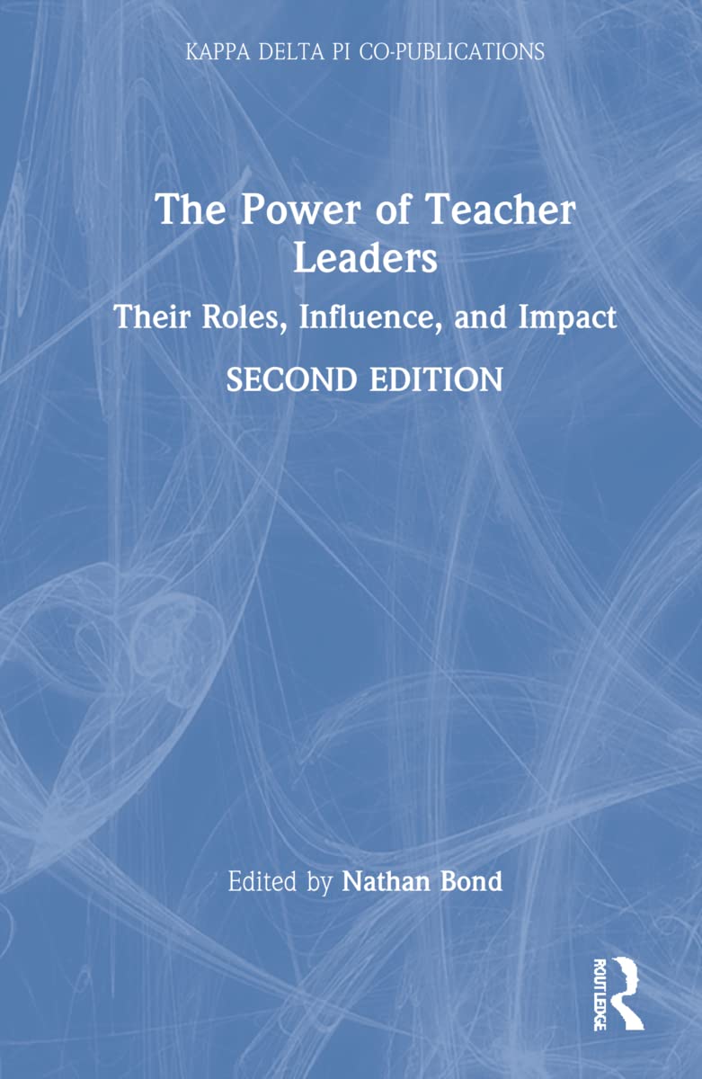 The Power of Teacher Leaders: Transforming Education Together