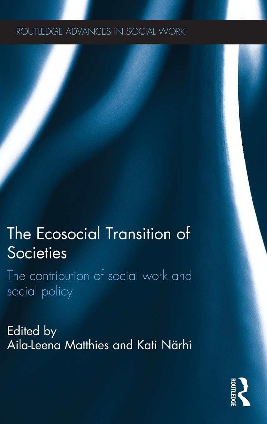 The Ecosocial Transition of Societies: A Comprehensive Guide