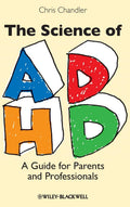 The Science of ADHD: Essential Guide for Parents and Professionals