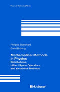 Mathematical Methods in Physics - Distributions, Operators