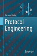 Protocol Engineering - Practical of Communication Protocol Design