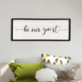 Be Our Guest Wall Decor Sign 40x15 - Rustic Over Bed Accent