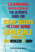 Learning Wholesale: Ultimate Guide for Online Sellers - Start Buying