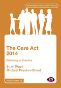 The Care Act 2014: Wellbeing in Practice - Practical Social Work