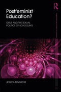 Postfeminist Education? Insights into Foundations and Futures