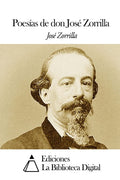 Poesias de don Jose Zorrilla (Spanish Edition) - Classic Spanish