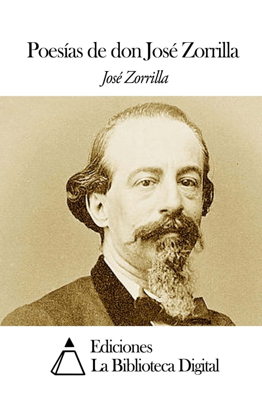 Poesias de don Jose Zorrilla: A Deep Dive into Spanish Poetry
