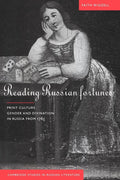 Reading Russian Fortunes: Print Culture, Gender and Divination