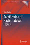 Stabilization of NavierStokes Flows - Rigorous Control Theory