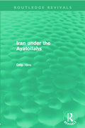 Iran Under the Ayatollahs - Comprehensive History Dilip