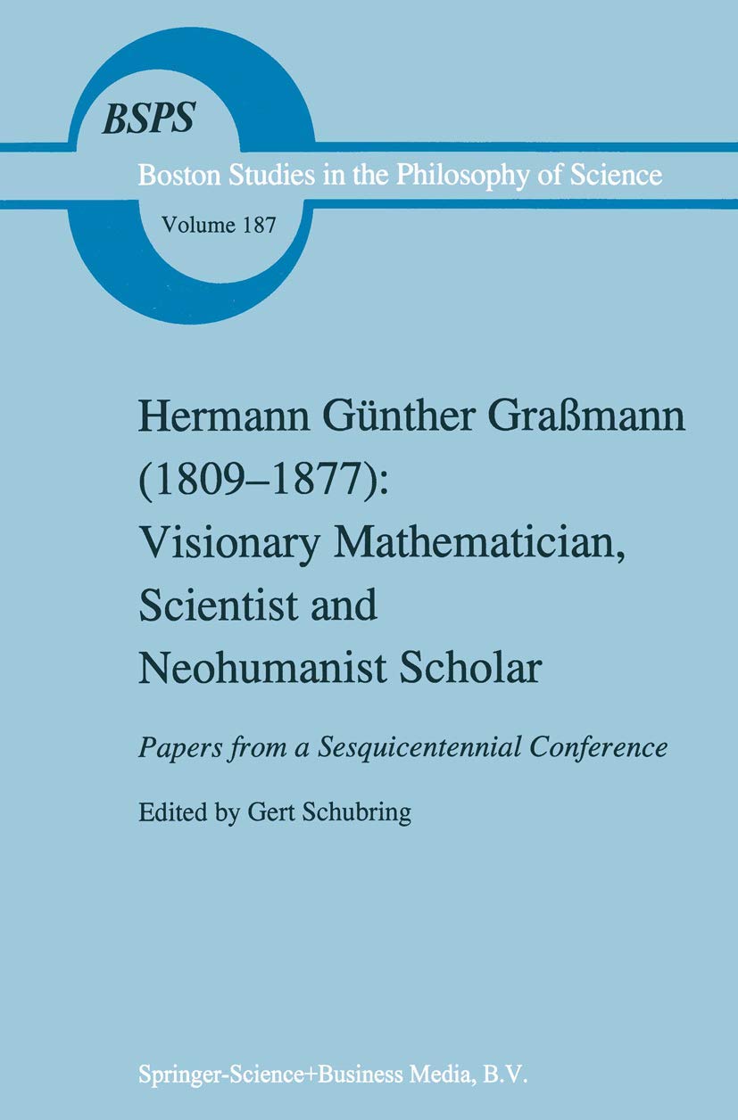 Hermann Gunther Gramann: Visionary Mathematician and Scholar