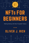 NFTs for Beginners: Discover Profitable Non-Fungible Tokens