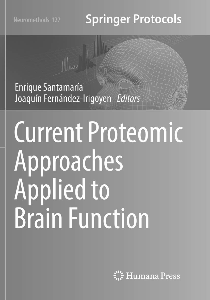 Current Proteomic Approaches Applied to Brain Function Review