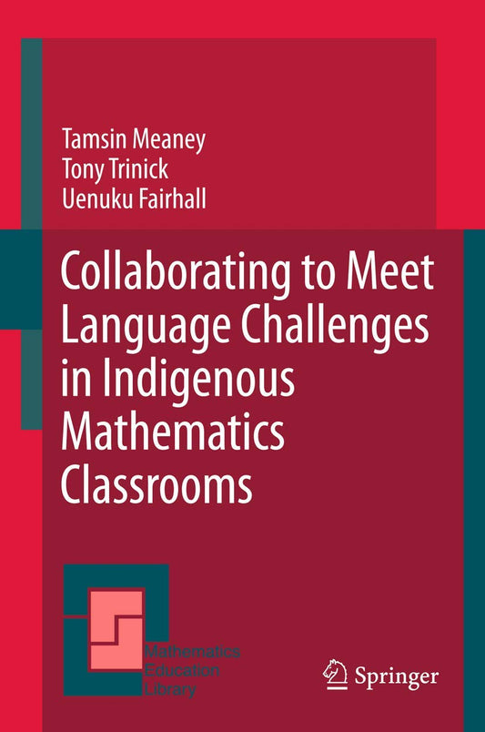 Addressing Language Barriers in Indigenous Math Education 52