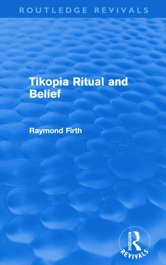 Tikopia Ritual and Belief: A Deep Dive into Cultural Practices