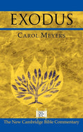 Exodus (New Cambridge Bible Commentary) - Scholarly Cultural Reading