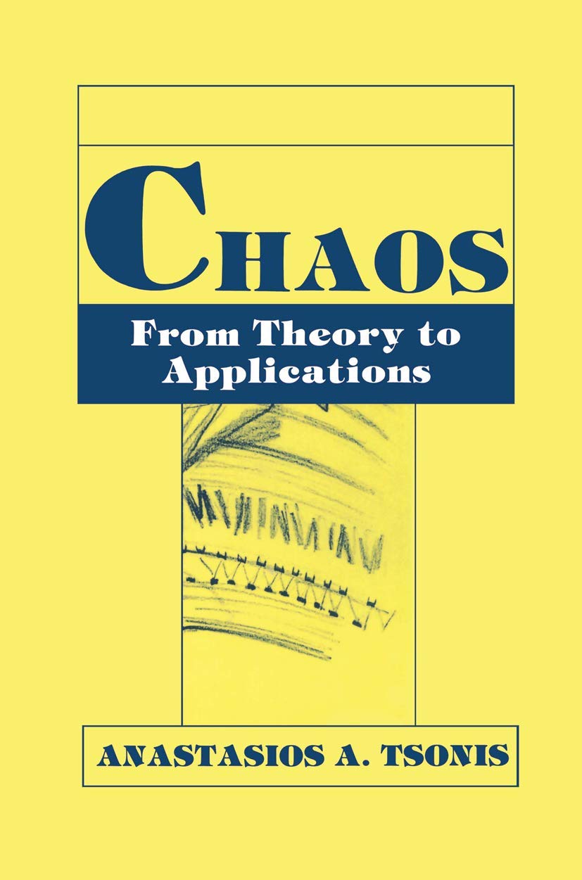 Chaos: From Theory to Applications - A Comprehensive Guide