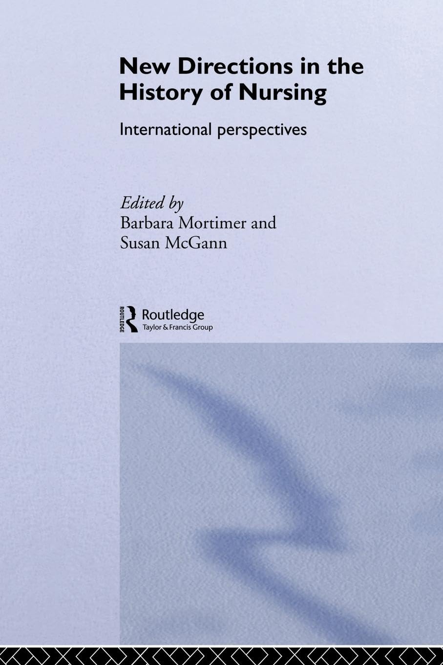 New Directions in Nursing History: A Comprehensive Exploration