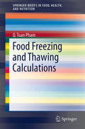 Food Freezing and Thawing Calculations for Optimal Nutrition