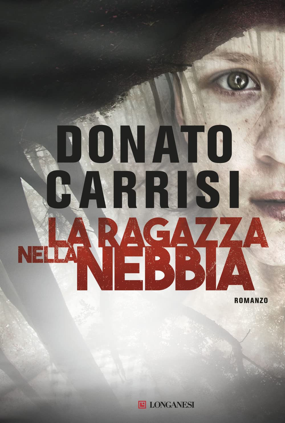 La ragazza nella nebbia: A Gripping Italian Mystery Novel