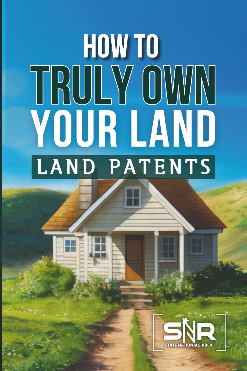 How to Truly Own Your Land: Land Patents Made Simple Guide