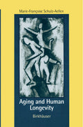 Aging and Human Longevity - Essential for Researchers