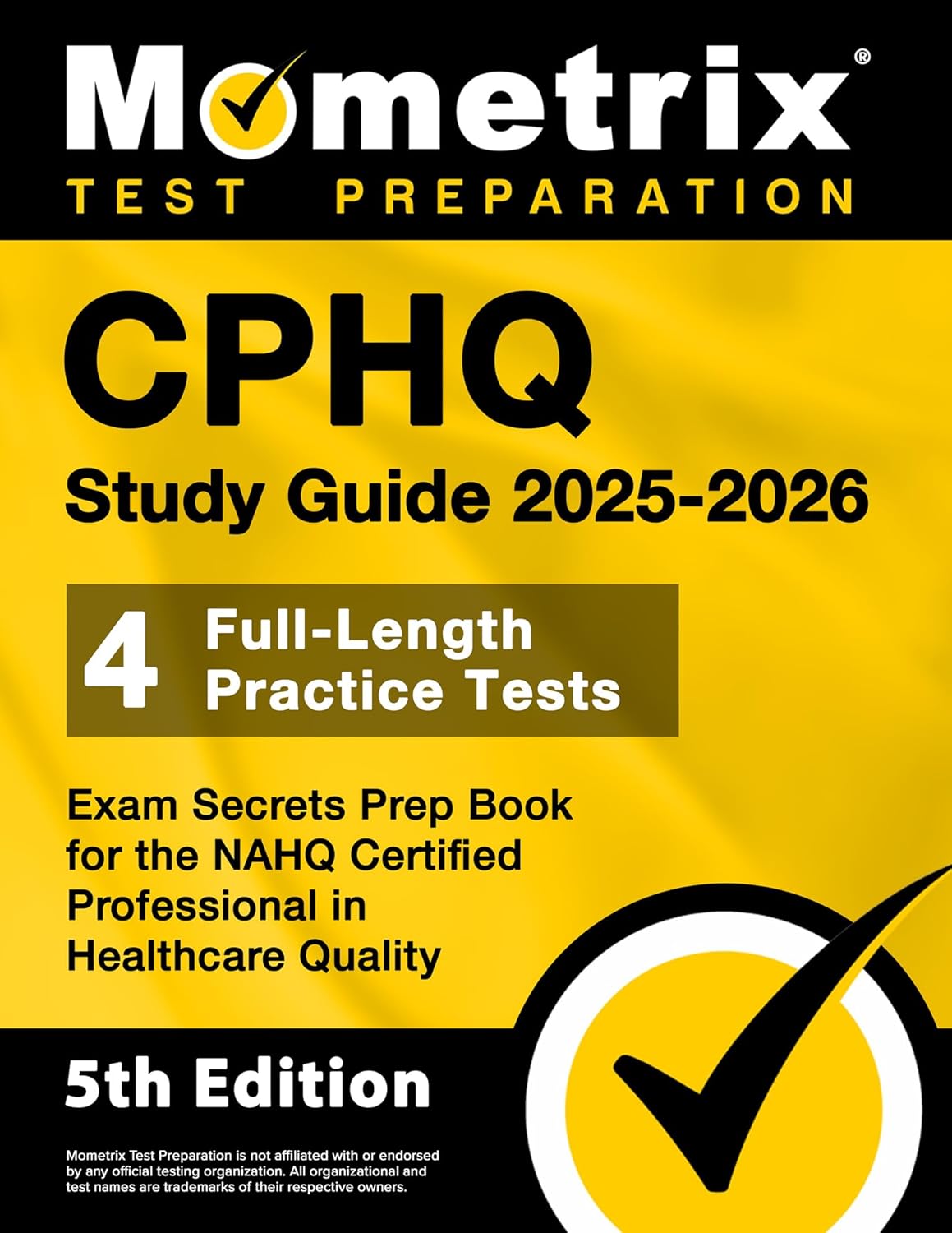 CPHQ Study Guide - Full-Length Practice Tests for Healthcare Quality
