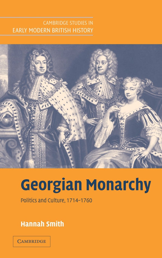 Georgian Monarchy: Politics and Culture, 1714-1760 Review