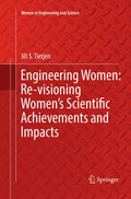 Engineering Women: Re-visioning Women's Scientific Achievements