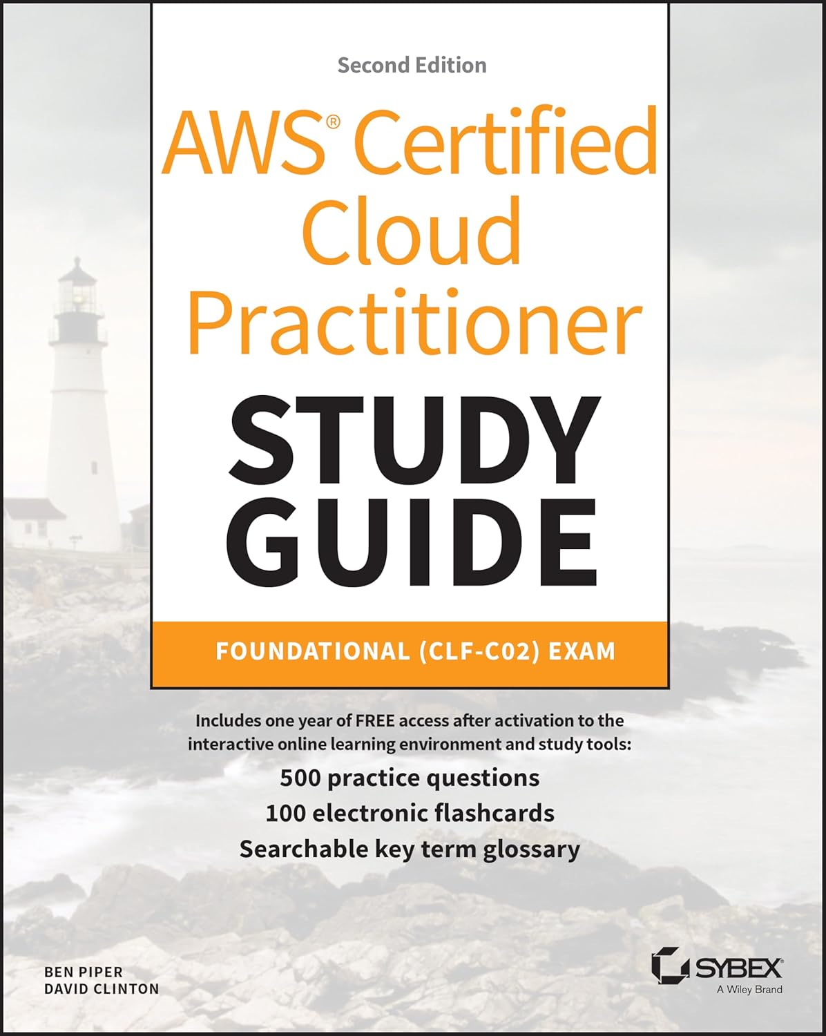 AWS Certified Cloud Practitioner Study Guide with Practice Tests