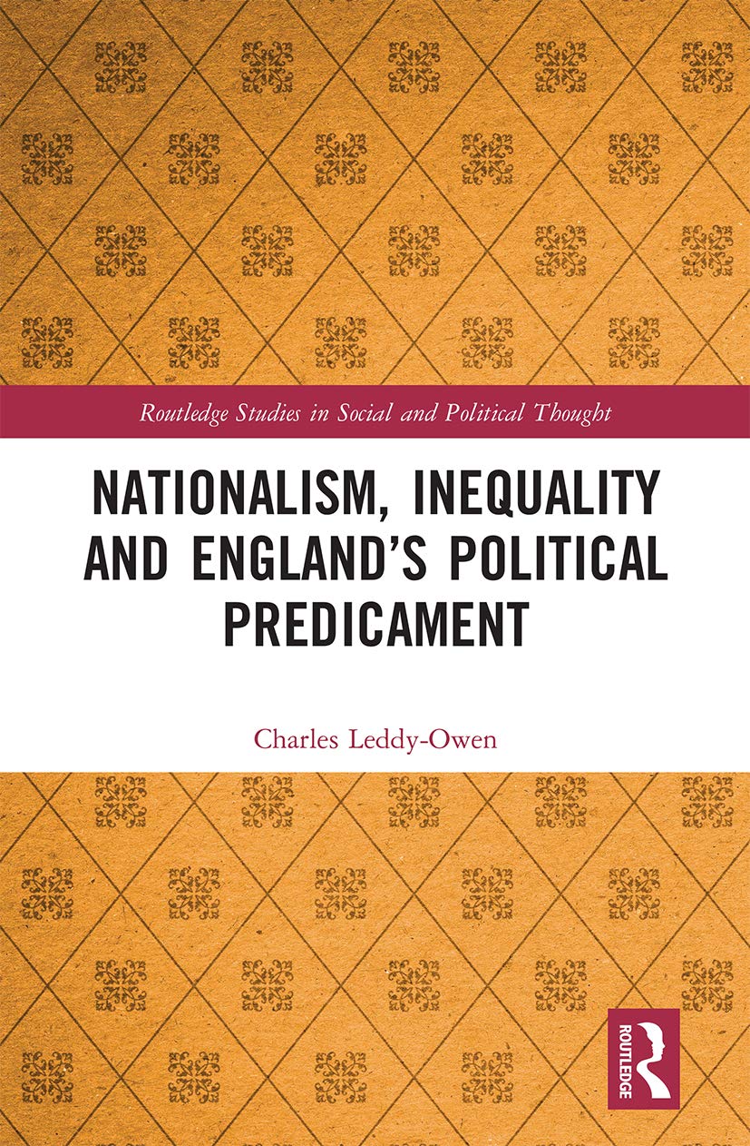 Nationalism, Inequality and England's Political Predicament Explored